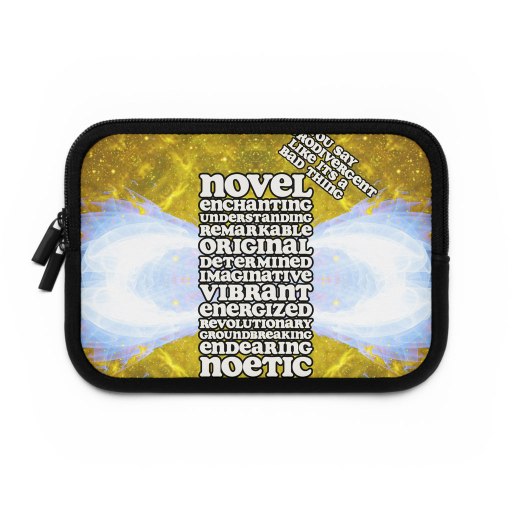 Katerina's Golden Infinity Desires 2022 "You Say Neurodivergent" Laptop Sleeve